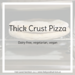 Thick Crust Pizza