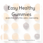 Easy Healthy Gummies